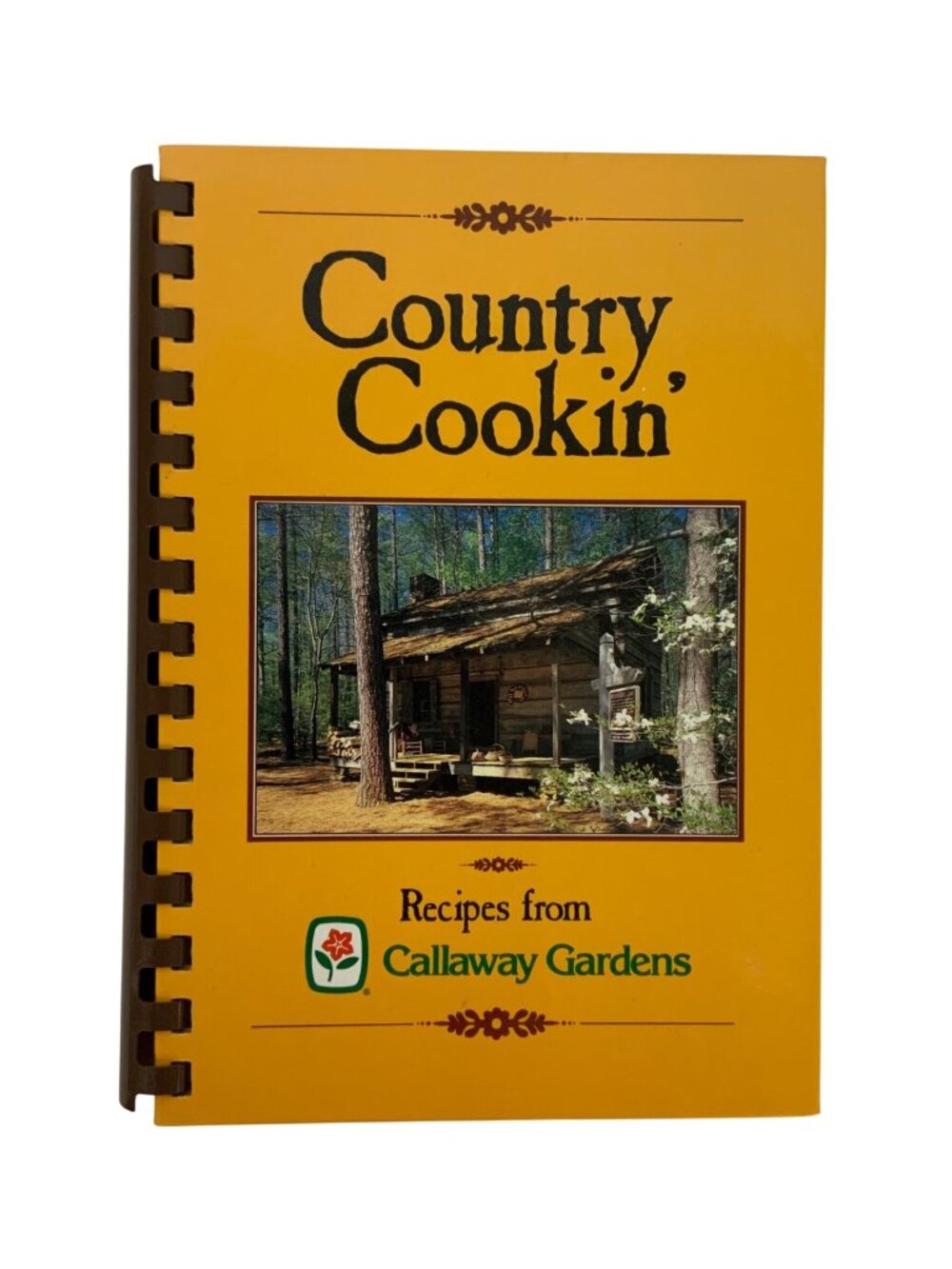 Country Cookin Recipes From Callaway Gardens Spiral-Bound Cookbook 1997 Edition